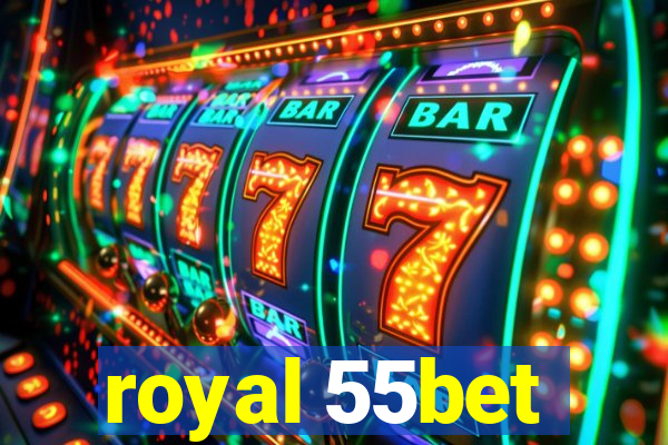 royal 55bet